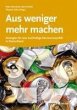 Aus weniger mehr machen (eBook, PDF) - Bild 1