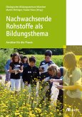 Nachwachsende Rohstoffe als Bildungsthema (eBook, PDF)