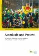 Atomkraft und Protest (eBook, PDF) - Bild 1