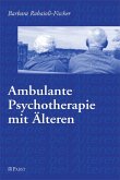Ambulante Psychotherapie mit Älteren (eBook, PDF)
