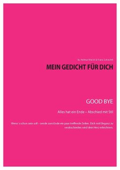 Mein Gedicht für Dich (eBook, PDF) - Schiechtl, Helmut Walch & Franz