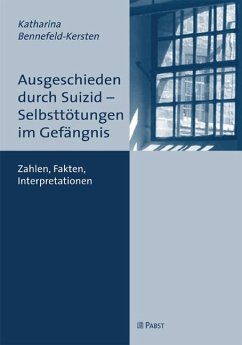 Ausgeschieden durch Suizid (eBook, PDF) - Bennefeld-Kersten, Katharina