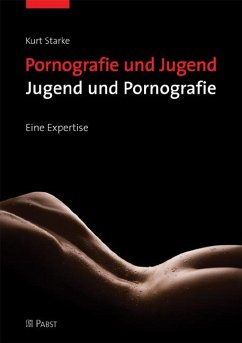 Pornografie und Jugend (eBook, PDF) - Starke, Kurt