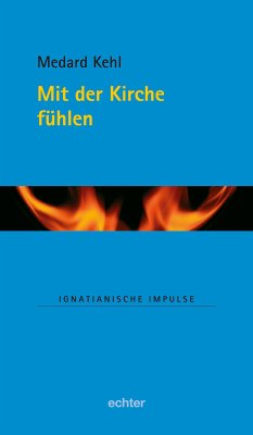 Mit der Kirche fühlen (eBook, PDF) - Kehl, Medard