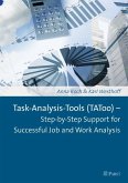 Task-Analysis-Tools (TAToo) - Step-by-Step Support for Successful Job and Work Analysis (eBook, PDF)