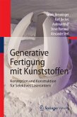 Generative Fertigung mit Kunststoffen (eBook, PDF)