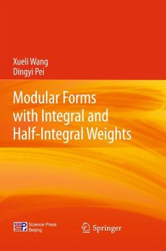 Modular Forms with Integral and Half-Integral Weights (eBook, PDF) - Wang, Xueli; Pei, Dingyi