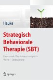 Strategisch Behaviorale Therapie (SBT) (eBook, PDF)