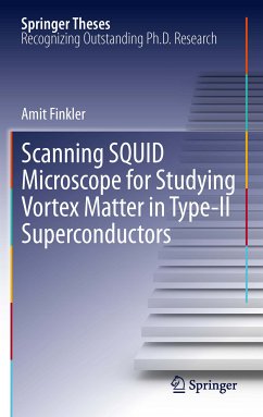 Scanning SQUID Microscope for Studying Vortex Matter in Type-II Superconductors (eBook, PDF) - Finkler, Amit