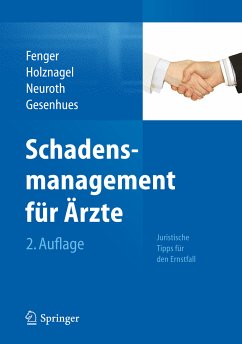 Schadensmanagement für Ärzte (eBook, PDF) - Fenger, Hermann; Holznagel, Ina; Neuroth, Bettina; Gesenhues, Stefan