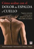 Cómo acabar con el dolor de espalda y cuello