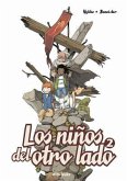 Los Niños del Otro Lado II