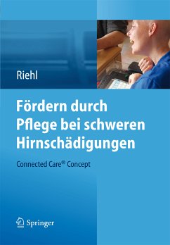 Fördern durch Pflege bei schweren Hirnschädigungen (eBook, PDF) - Riehl, Frank