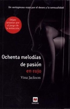 Ochenta Melodias de Pasion en Rojo = Eighty Melodies of Passion in Red - Jackson, Vina