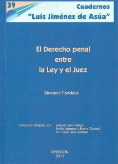 El derecho penal entre la ley y el juez - Fiandaca, Giovanni