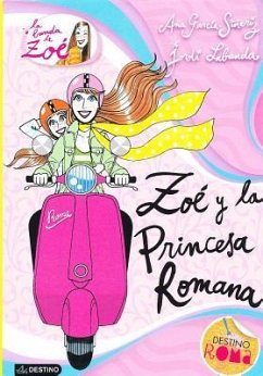 Zo' y La Princesa Romana - Garcia-Sineriz, Ana