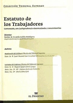 Estatuto de los trabajadores : comentado con jurisprudencia sistematizada y concordancias - Gullón Rodríguez, Jesús . . . [et al.