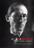 Le Corbusier : artista-héroe y hombre-tipo