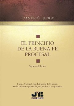 El principio de la buena fe procesal - Picó I Junoy, Joan