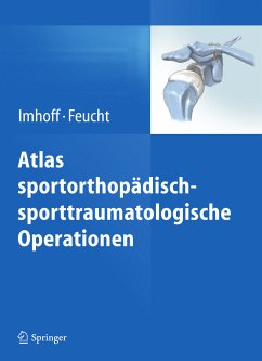 Atlas sportorthopädisch-sporttraumatologische Operationen (eBook, PDF)