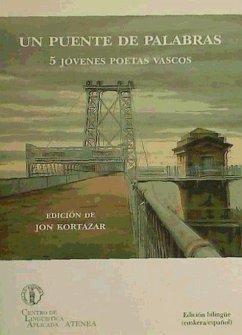 Un puente de palabras : 5 jóvenes poetas vascos - Kortazar, Jon