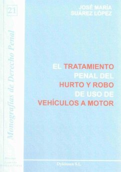Cover El tratamiento penal del hurto y robo de uso de vehículos a motor