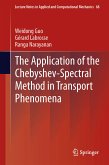 The Application of the Chebyshev-Spectral Method in Transport Phenomena (eBook, PDF)