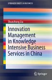 Innovation Management in Knowledge Intensive Business Services in China (eBook, PDF)