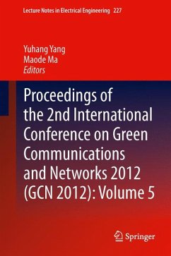 Proceedings of the 2nd International Conference on Green Communications and Networks 2012 (GCN 2012): Volume 5 (eBook, PDF)