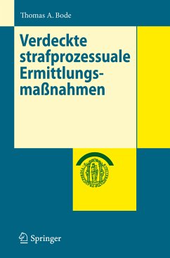 Verdeckte strafprozessuale Ermittlungsmaßnahmen (eBook, PDF) - Bode, Thomas A