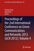 Proceedings of the 2nd International Conference on Green Communications and Networks 2012 (GCN 2012): Volume 4 (eBook, PDF)