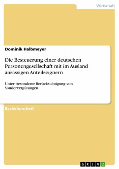 Die Besteuerung einer deutschen Personengesellschaft mit im Ausland ansässigen Anteilseignern unter besonderer Berücksichtigung von Sondervergütungen (eBook, ePUB)