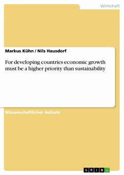 For developing countries economic growth must be a higher priority than sustainability (eBook, PDF)