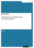 Architektur und Stadtplanung im Nationalsozialismus (eBook, ePUB)