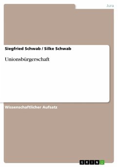 Unionsbürgerschaft (eBook, ePUB) - Schwab, Siegfried; Schwab, Silke