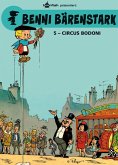 Circus Bodoni / Benni Bärenstark Bd.5