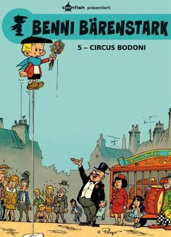 Circus Bodoni / Benni Bärenstark Bd.5 - Peyo