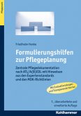 Formulierungshilfen zur Pflegeplanung