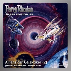 Allianz der Galaktiker (Teil 2) / Perry Rhodan Silberedition Bd.85 (MP3-Download) - Voltz, William; Ewers, H.G.; Kneifel, Hans; Mahr, Kurt; Darlton, Clark