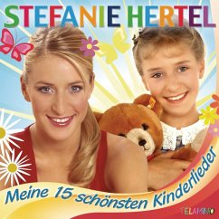 Meine 15 schönsten Kinderlieder, 1 Audio-CD - Hertel, Stefanie
