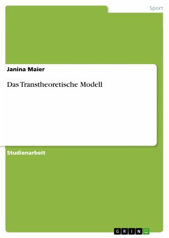 Das Transtheoretische Modell (eBook, PDF) - Maier, Janina