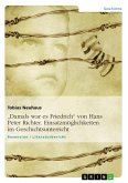 "Damals war es Friedrich" von Hans Peter Richter. Einsatzmöglichkeiten im Geschichtsunterricht (eBook, ePUB)