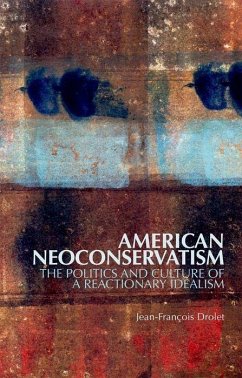 American Neoconservatism - Drolet, Jean-François