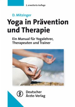 Yoga in Prävention und Therapie - Mitzinger, Dietmar