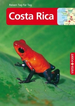 Vista Point Reisen Tag für Tag Reiseführer Costa Rica - Egelkraut, Ortrun