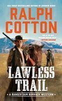 Lawless Trail - Cotton, Ralph