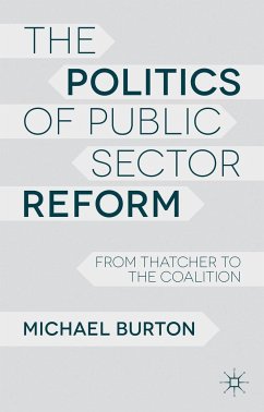 The Politics of Public Sector Reform - Burton, M.