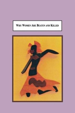 Why Women Are Beaten and Killed - Della Giustina, Jo-Ann