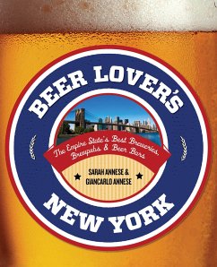 Beer Lover's New York - Annese, Sarah; Annese, Giancarlo