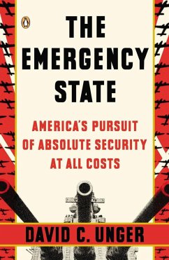 The Emergency State - Unger, David C